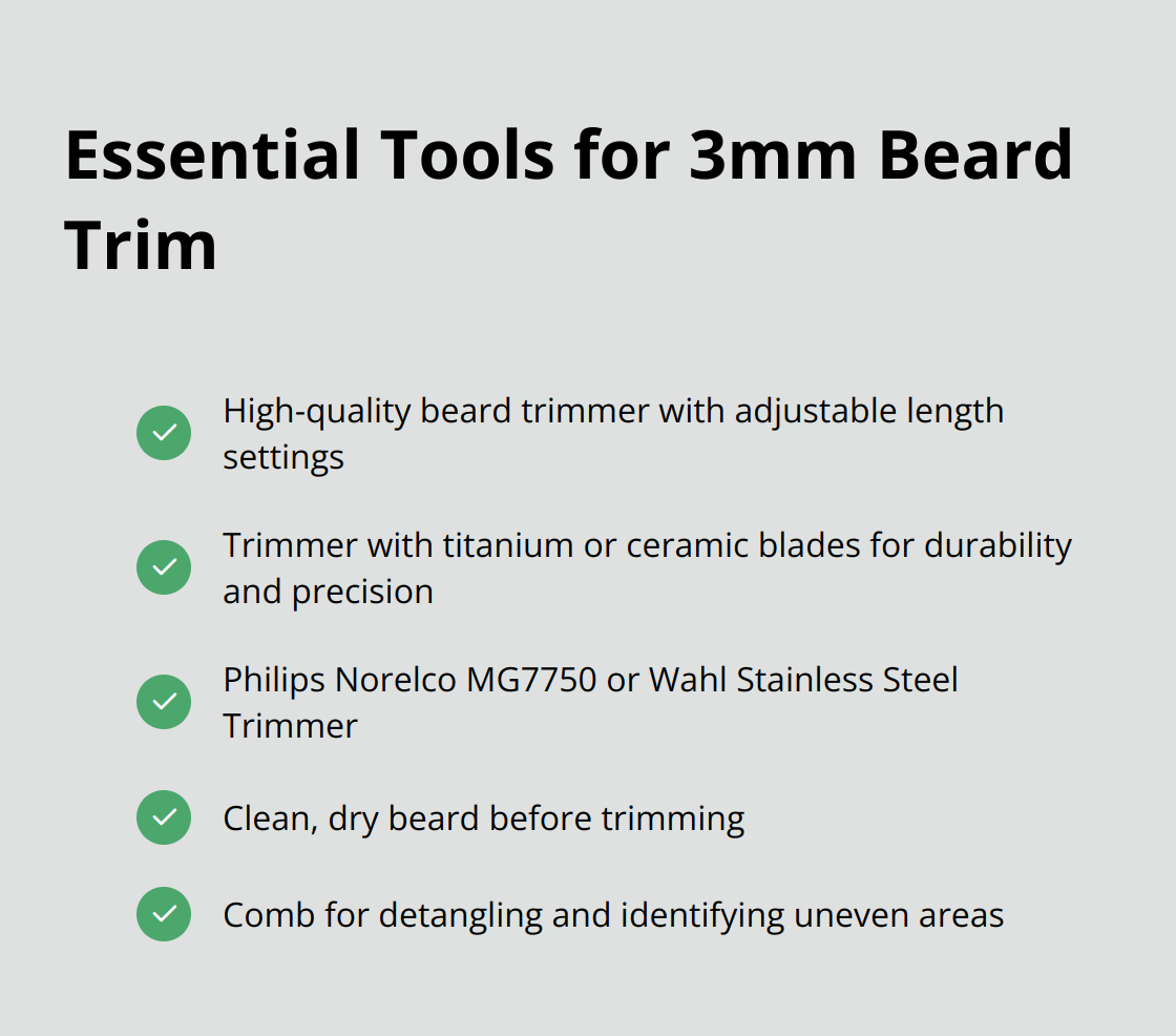 Checklist of essential tools for achieving a 3mm beard trim, including a high-quality beard trimmer, titanium or ceramic blades, and adjustable length settings.