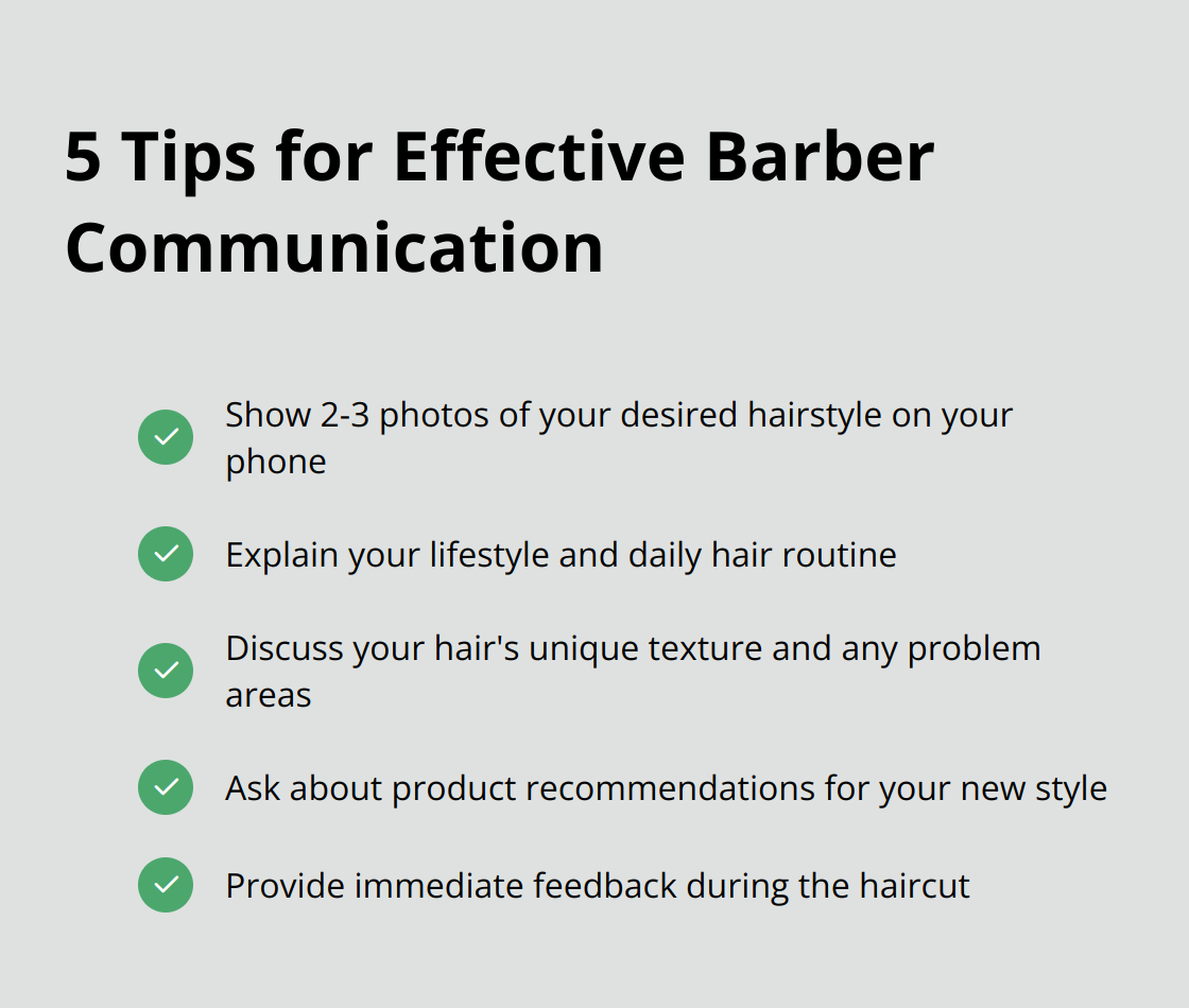 A checkmark list chart showing five tips for effectively communicating with your barber: using visual aids, discussing lifestyle, explaining hair characteristics, asking for product recommendations, and providing feedback during the cut. - mens hair cut and beard trim