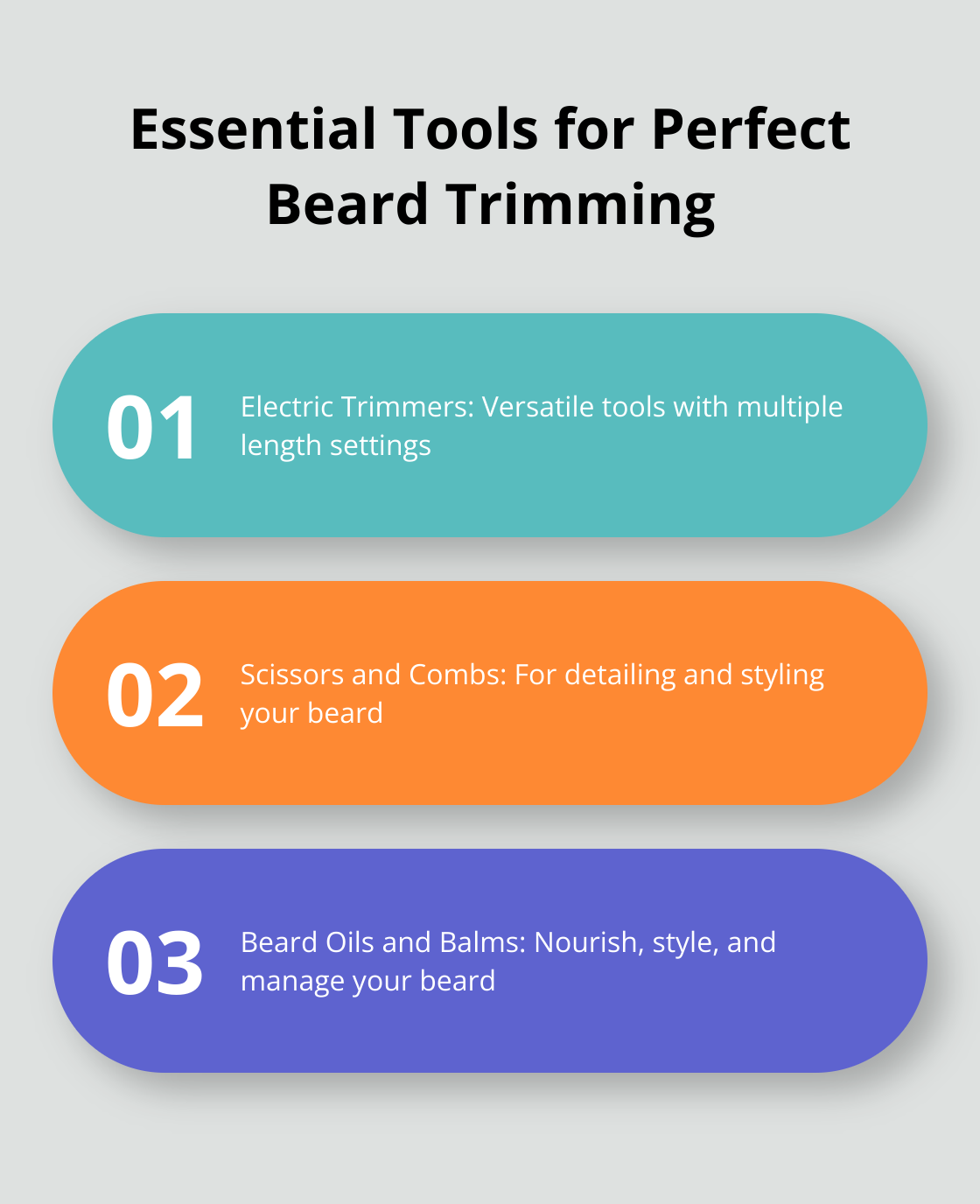 A chart listing the three essential tools for perfect beard trimming: Electric Trimmers, Scissors and Combs, and Beard Oils and Balms. - youtube how to trim a beard